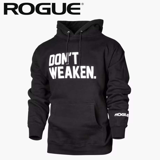 ROGUE Don't weaken パーカー ブラックを正面から捉え、胸元のDON'T WEAKEN.ロゴプリント、フード、ドローコード、カンガルーポケット、袖口まで確認できるデザイン